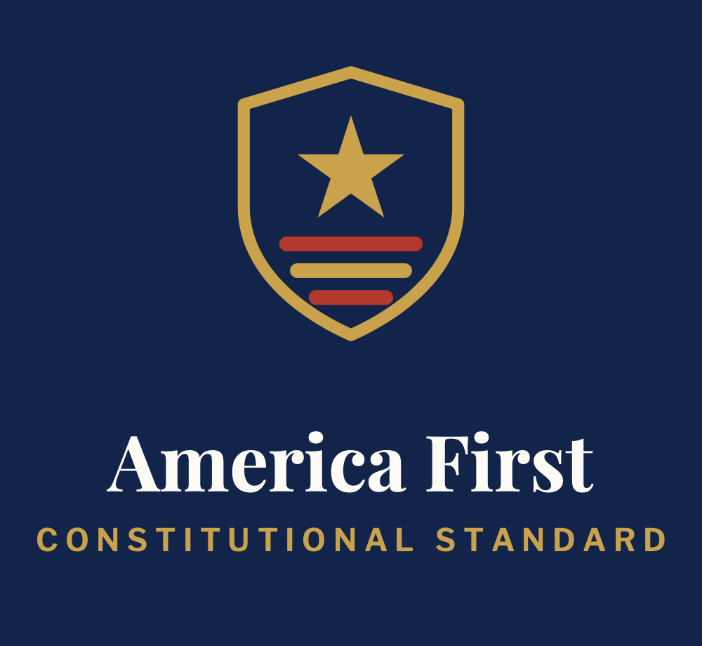America First Constitutional Standard